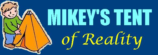 Mikey's Tent - back to Main Front Page